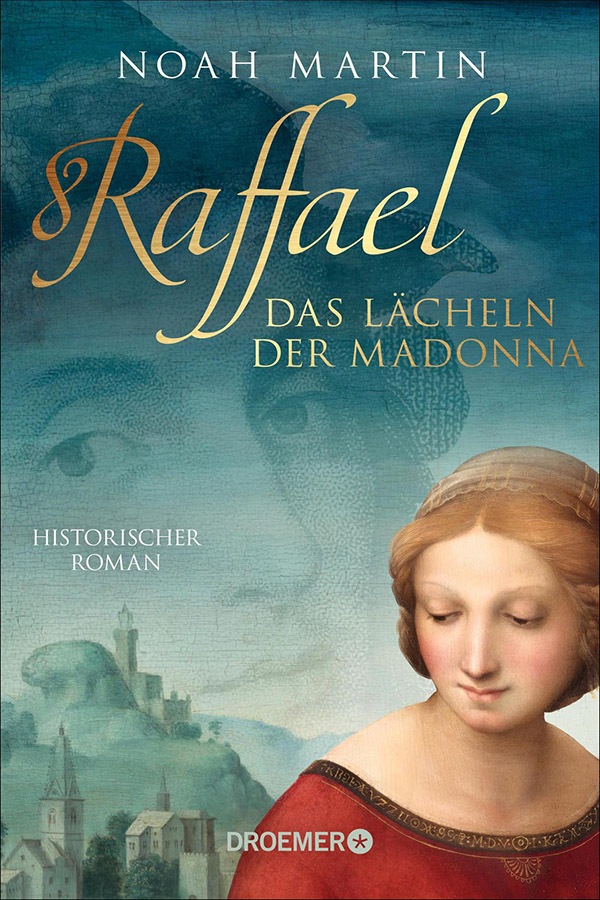 Raffael – Das Lächeln der Madonna