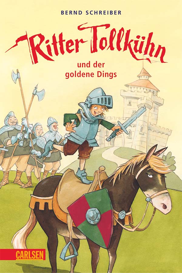 Ritter Tollkühn und der goldene Dings