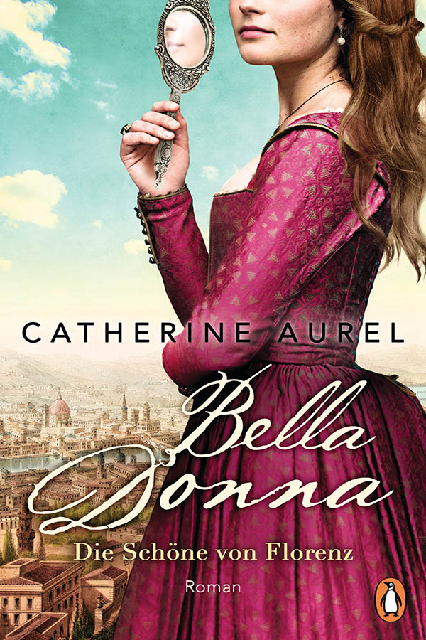Bella Donna: Die Schöne von Florenz